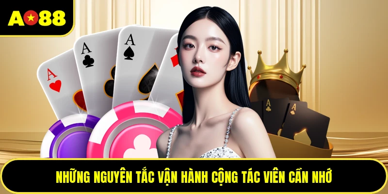 Những nguyên tắc vận hành cộng tác viên cần nhớ