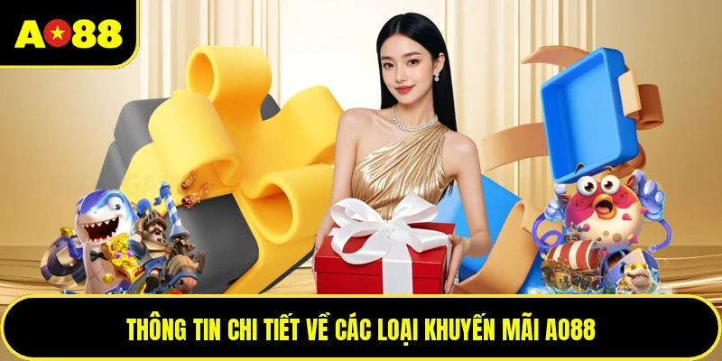 Thông tin chi tiết về các loại khuyến mãi AO88